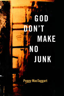 God Don't Make No Junk