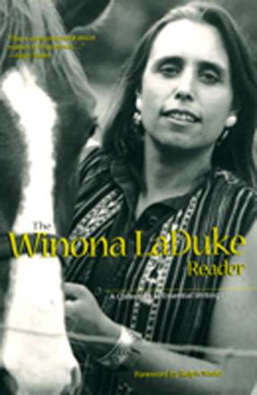 The Winona LaDuke Reader - A Collection of Essential Writings